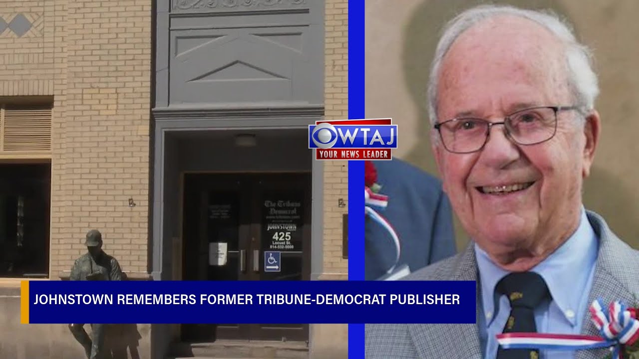 Johnstown remembers former Tribune-Democrat publisher Richard Mayer ...