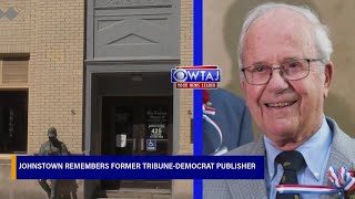 Johnstown remembers former Tribune-Democrat publisher Richard Mayer | WTAJ