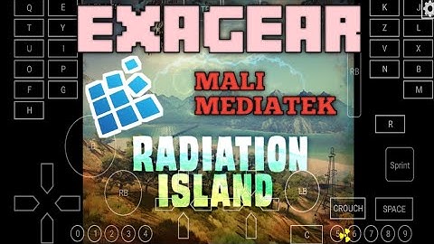 Radiation Islands 10-20Fps | Exagear Wine 8.2 VirgL Overlay | Mali Mediatek Helio