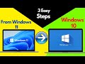 From Windows 11 : How to return to Windows 10 ( 3 Easy Ways )
