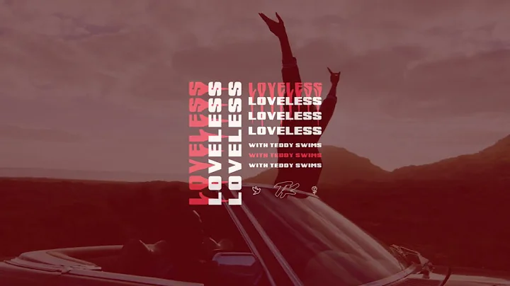 TELYKast - Loveless (with Teddy Swims)