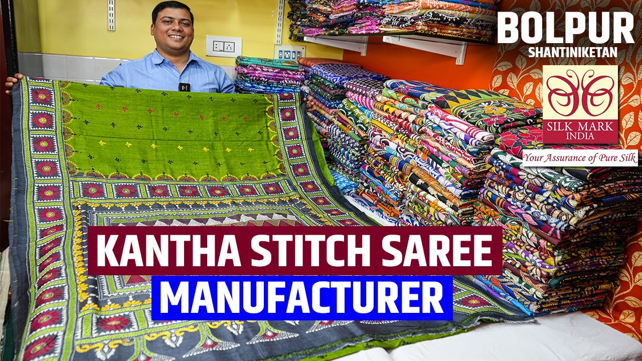 Bolpur Kantha Stitch Saree, Gujrati Stitch Saree Manufacturer & Wholesaller || Bolpur Shantiniketan