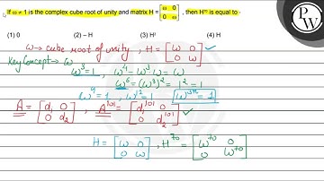 If \( \omega \neq 1 \) is the complex cube root of unity and matrix...