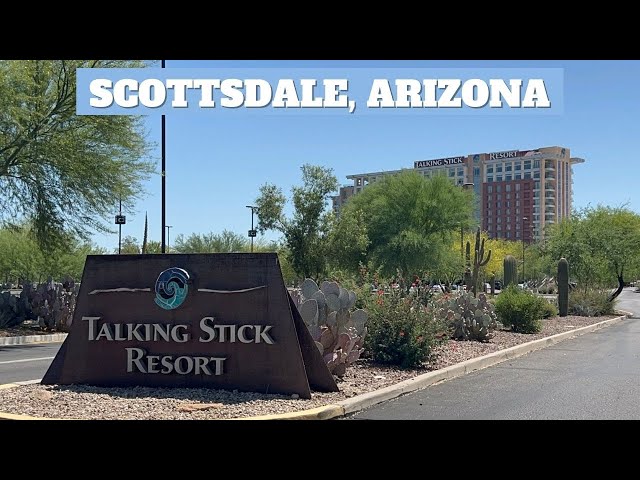 Talking Stick Resort - Old Town Scottsdale