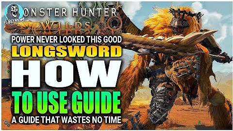 LONG SWORD Complete Beginner GUIDE | Monster Hunter Wilds