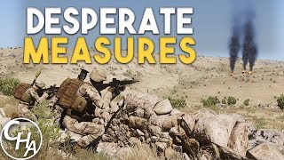 Desperate Measures — ShackTac Arma 3