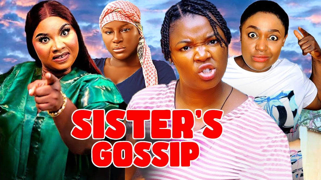 SISTER'S GOSSIP (Trending Movie) EKENE UMENWA, LIZZY GOLD, DESTINY ETIKO 2026 LATEST NIGERIAN MOVIE