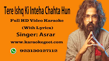 Asrar-Tere Ishq ki inteha chahta hun Video Karaoke