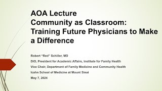 AOA  Lecture  | Community as Classroom: Training Future Physicians to Make a Difference