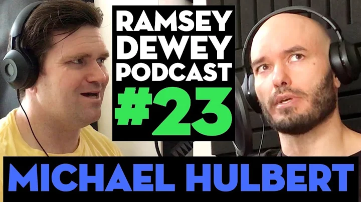 Ramsey Dewey Podcast #23 Michael Hulbert