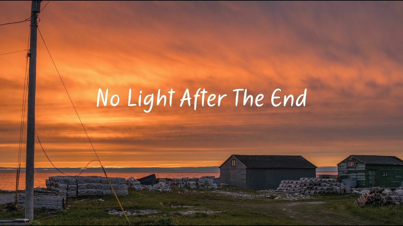 No Light After The End