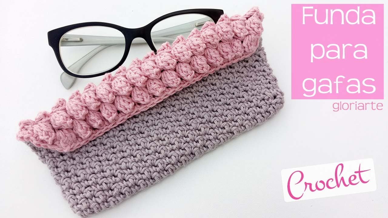 FUNDA de GANCHILLO para GAFAS o ANTEOJOS POPCORN. CROCHET CASE for GLASSES