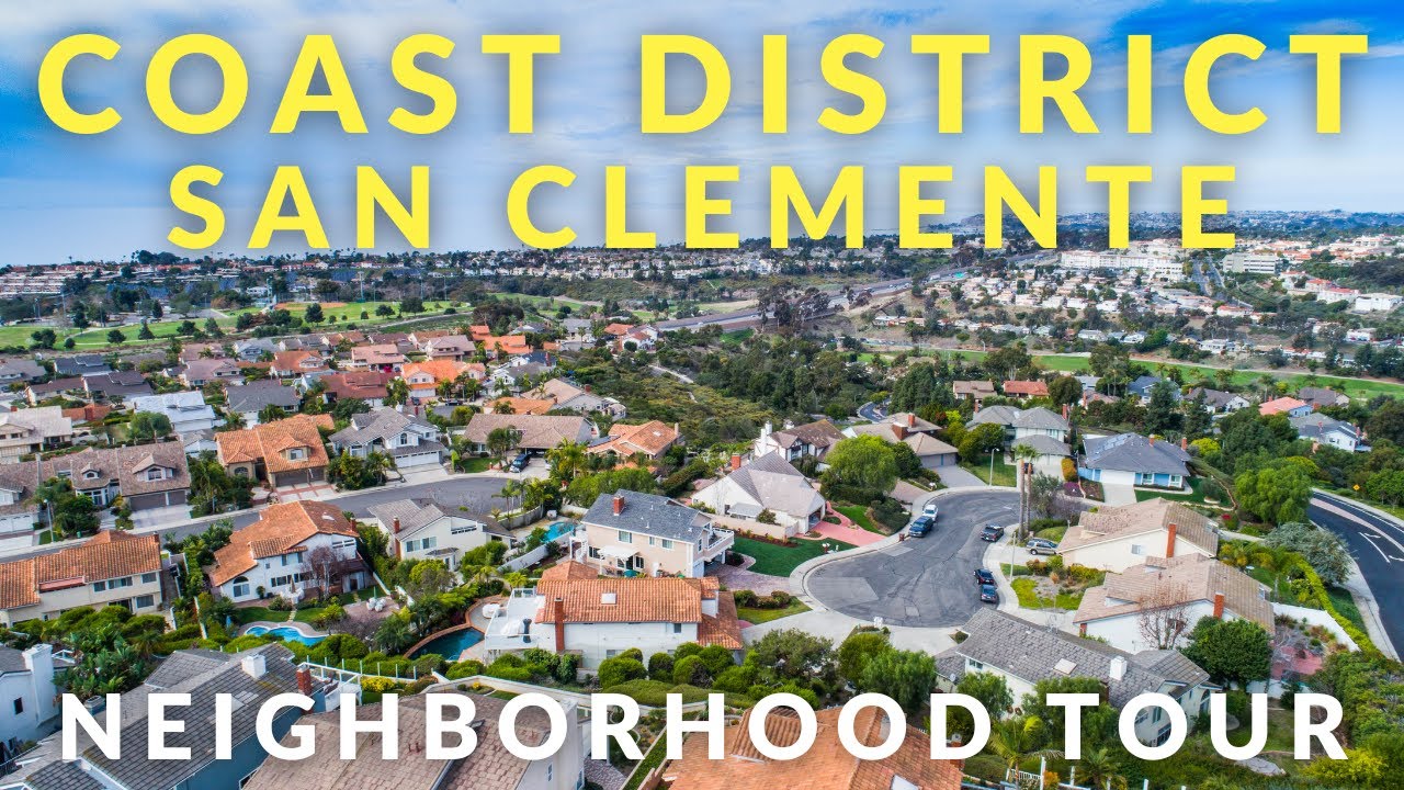 Tour Homes in the Coast District, San Clemente Best Neighborhoods in