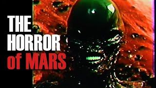 The Horror Of Mars