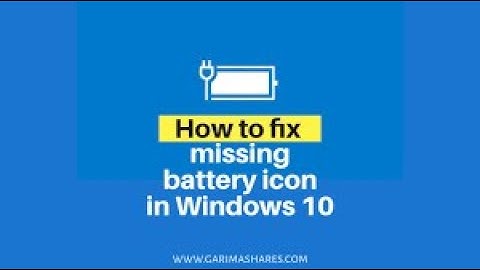 How to fix Battery Icon disappeared from Notification Area Windows 10 and 8!!