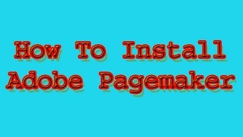 How to install Page Maker