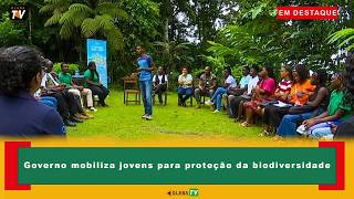 Governo mobiliza jovens para proteção da biodiversidade