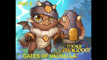 Merge Dragons Gates of Valhalla part 2