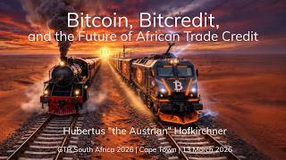 GTR Cape Town Bitcoin Keynote by Bitcredit 13 Mar 2026