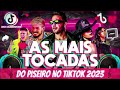 SELEÇÃO PISEIRO MAIS TOCADAS DO TIKTOK 2023 🎵 AS MELHORES MÚSICAS DE PISEIRO 2023 TOCADAS NO TIKTOK