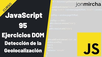 Curso JavaScript: 95. DOM: Ejercicios Prácticos | Detección de la Geolocalización - #jonmircha