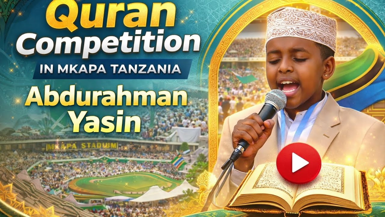 LISTEN TO WHAT ABDURAHMAN YASSIN FROM UGANDA DID IN THE GREATEST INTERCONTINENTAL QURAN COMPETITION 