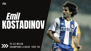 Emil Kostadinov ● Skills ● AC Milan 1:0 Porto ● Champions League 1992-93