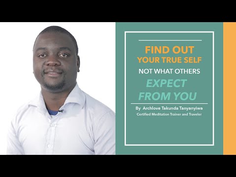 Find out your true self, not what others expect from you | by Archlove Takunda Tanyanyiwa