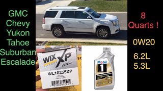 2015+ Oil Change GM Yukon/Tahoe/Suburban Sierra Silverado Chevy GMC