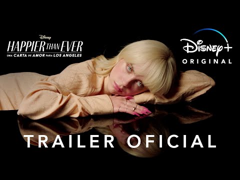 Happier Than Ever: Uma Carta de Amor para Los Angeles | Trailer Oficial Legendado | Disney+