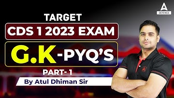CDS 1 2023 Preparation | G.K - PYQ