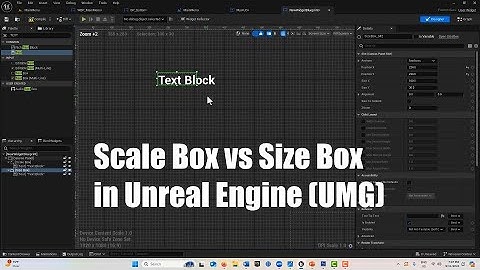Scale Box vs Size Box in Unreal Engine (Widget Blueprint)