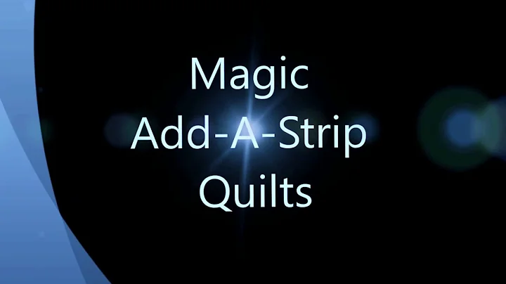 Magic Add-A-Strip Quilts by Barbara Cline