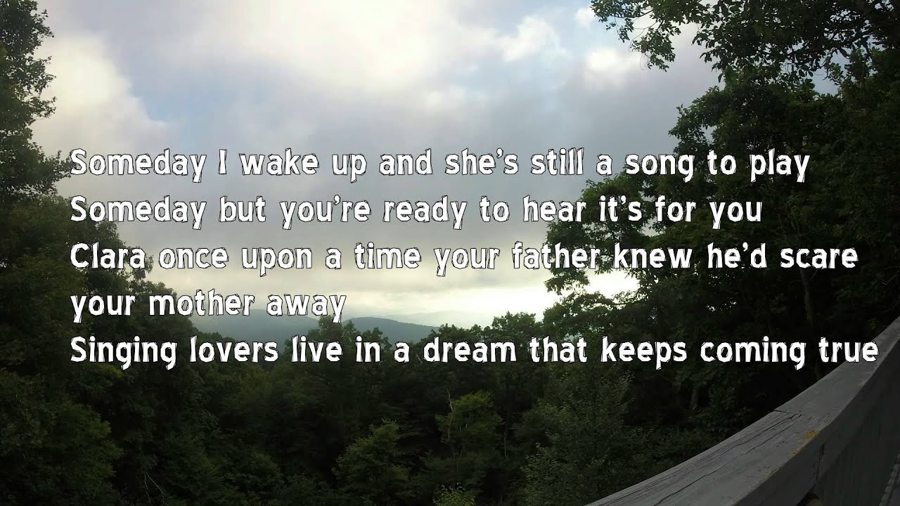 Clara (Lyrics) - Punch Brothers Clara (Lyrics) - Punch Brothers