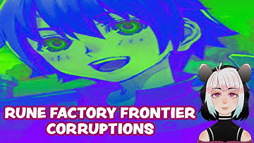 Rune Factory Frontier Corruptions