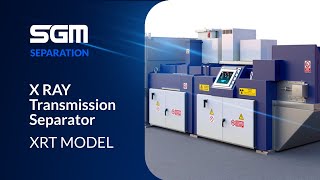 #SGM X-Ray Transmission Separator - XRT Model