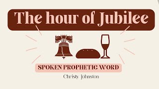 JUBILEE - Spoken Prophetic Word