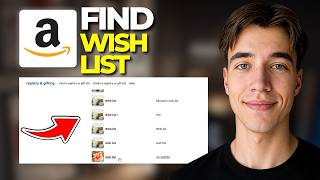 How To Find Someone's Amazon Wish List (Tutorial 2026)
