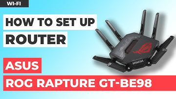 ✅ How to Set Up ASUS ROG Rapture GT-BE98 | How to Setup ASUS BE25000 WiFi Router