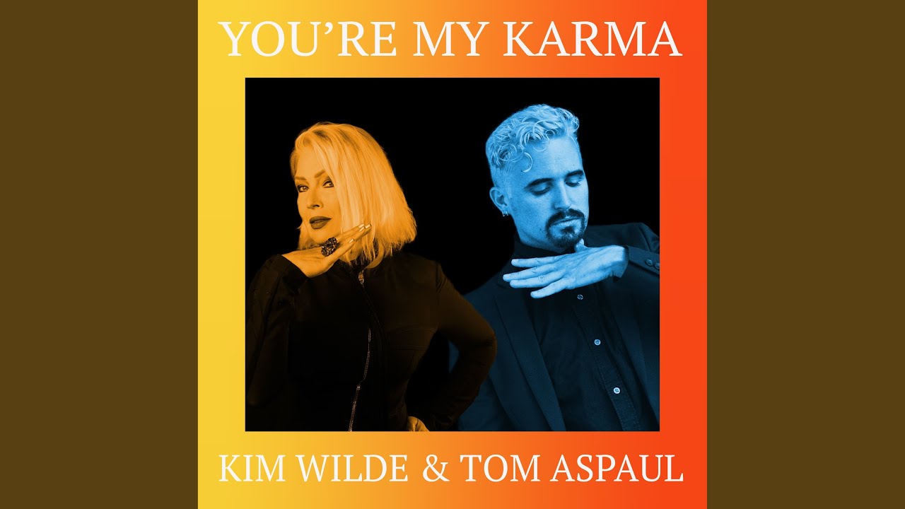 BELUISTER: Kim Wilde & Tom Aspaul – You’re My Karma