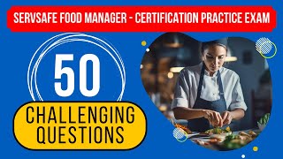 ServSafe Food Manager Test  Certification Practice Exam (50 Challenging Questions)