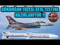 GÖKDOĞAN FÜZESİ ATIŞ TESTİNE HAZIRLANIYOR !!