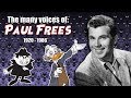 Many Voices of Paul Frees (Rocky and Bullwinkle / Ludwig Von Drake / and much much more)