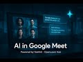 Meetings That Matter – AI in Google Meet | OpenLearn Hub