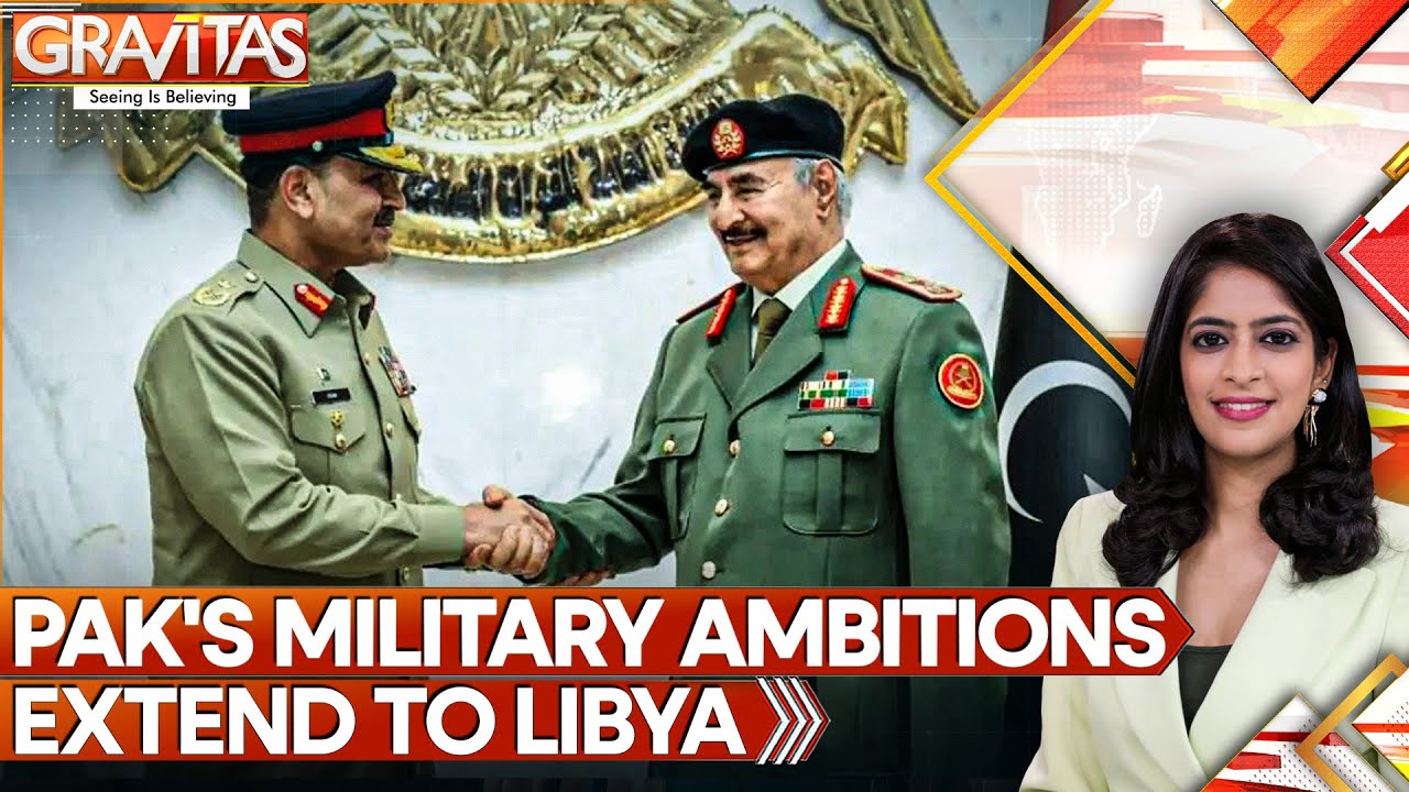 Pakistan’s Africa Push: Gen Munir Meets Libya's Haftar Amid $4 Bn Arms Deal Reports | Gravitas