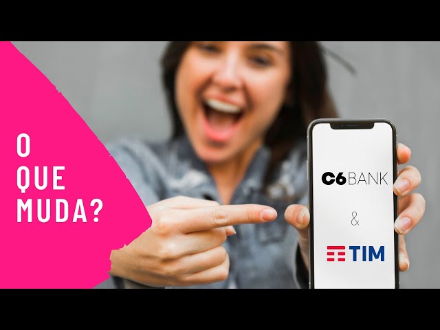 Tim Controle C6 Bank: saiba tudo sobre a parceria