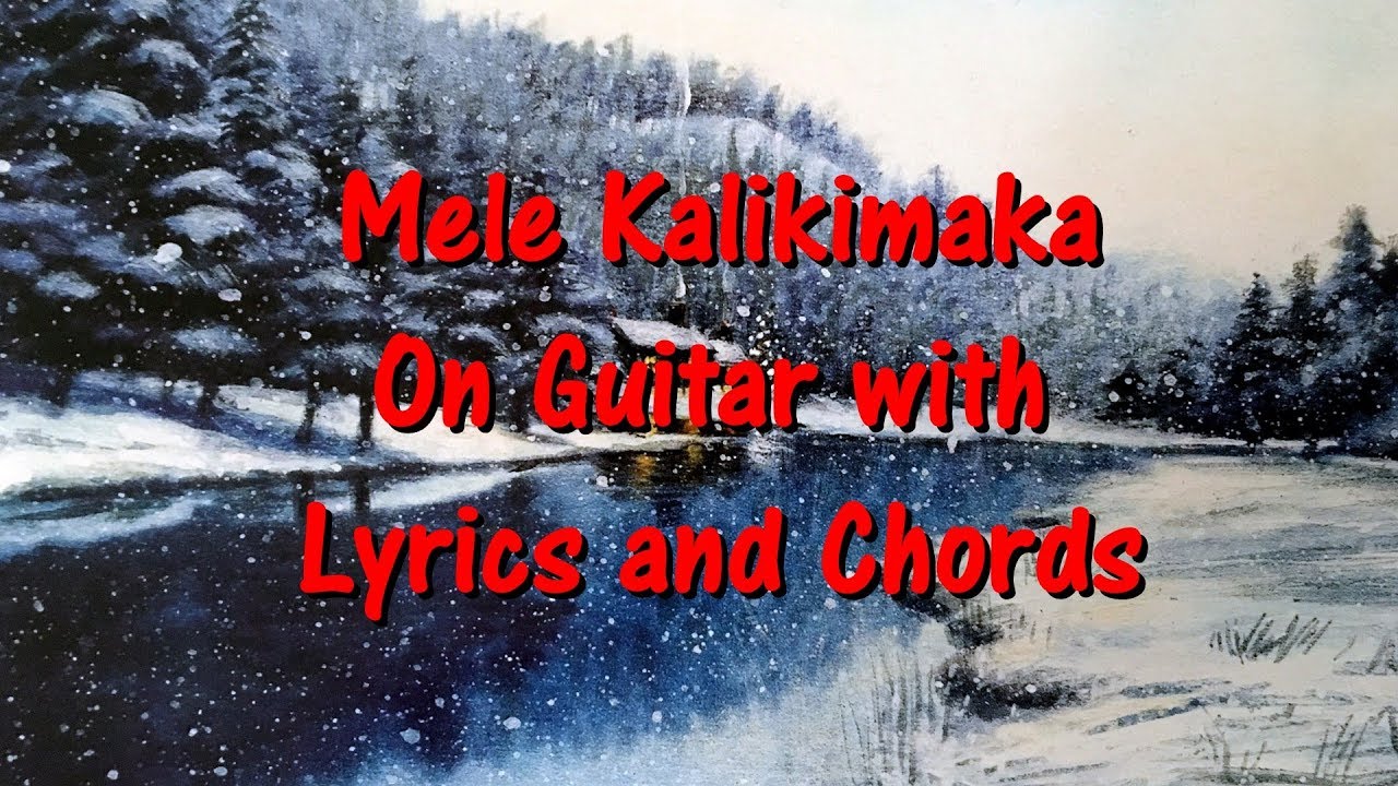 Mele Kalikimaka On Guitar With Lyrics And Chords YouTube