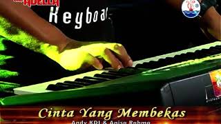 Cinta yang membekas..._Anisa rahma feat Andi kdi....{ O.M.ADELLA CHGB Record }.