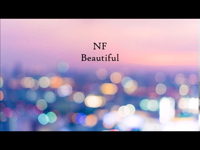 NF // Beautiful 1 Hour Version