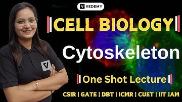 Cytoskeleton | Cell Biology | Dr. Ravina Rai | CSIR | DBT | GATE | ICMR | CUET | IIt JAM |